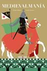 MEDIEVALMANÍA | 9788419638960 | GIULIANI, EMMA ; SATURNO, CAROLE