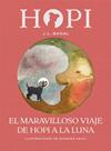 MARAVILLOSO VIAJE DE HOPI A LA LUNA, EL | 9788424662547 | BADAL, JOSEP L. ; CELEJ, ZUZANNA