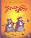 TRAVESURITIS AGUDA | 9789681680589 | BARAJAS, RAFAEL