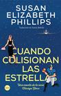 CUANDO COLISIONAN LAS ESTRELLAS | 9788418883057 | SUSAN ELIZABETH PHILLIPS