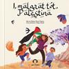I, MALGRAT TOT, PALESTINA | 9788412650259 | BUBEDA, MARCOS ; TÀPERA, RICARD ; GIMÉNEZ, ARNAU ; AMBAK, HELGA