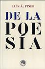 DE LA POESIA | 9788493747497 | PIÑER, LUIS A.