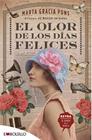 OLOR DE LOS DÍAS FELICES, EL | 9788418185335 | GRACIA PONS, MARTA