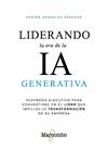 LIDERANDO LA ERA DE LA IA GENERATIVA | 9788426741059 | GONZÁLEZ SÁNCHEZ, ADRIÁN