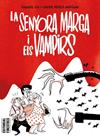 SENYORA MARGA I ELS VAMPIRS, LA | 9788419523334 | PÉREZ ANDÚJAR, JAVIER ; GU, RAQUEL