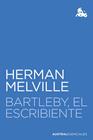 BARTLEBY EL ESCRIBIENTE | 9788467058765 | MELVILLE, HERMAN