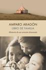 LIBRO DE FAMILIA | 9788410274808 | ARAGÓN, AMPARO