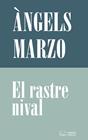 RASTRE NIVAL, EL | 9788413033525 | MARZO TORRES, ÀNGELS