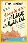 ASESINATO EN EL LAGO DE GARDA | 9788419703866 | HINDLE, TOM