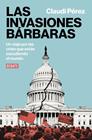 INVASIONES BÁRBARAS, LAS | 9791387904722 | PÉREZ, CLAUDI