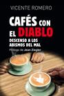 CAFES CON EL DIABLO | 9788416842728 | ROMERO, VICENTE