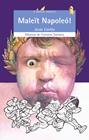MALEIT NAPOLEO | 9788490263563 | CORTES, JESUS ; SANTANA, FRANCESC