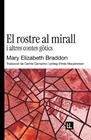 ROSTRE AL MIRALL I ALTRES CONTES GÒTICS, EL | 9791399244618 | BRADDON, MARY ELIZABETH