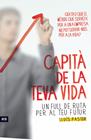 CAPITA DE LA TEVA VIDA | 9788415224082 | PASTOR, LLUIS