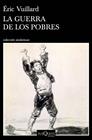 GUERRA DE LOS POBRES, LA | 9788490668627 | VUILLARD, ERIC