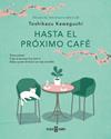 HASTA EL PRÓXIMO CAFÉ  | 9788401035869 | KAWAGUCHI, TOSHIKAZU