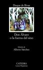 DON ALVARO O LA FUERZA DEL SINO | 9788437600574 | RIVAS, DUQUE
