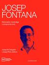 JOSEP FONTANA :  HISTORIADOR, MESTRATGE I COMPROMÍS CÍVIC | 9788488042941 | DELGADO, JOSEP M. ; PICH, JOSEP
