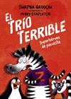 TRÍO TERRIBLE 1 : SUPERHÉROES DE PACOTILLA | 9791388034091 | HADDOW, SWAPNA ; STAPLETON, MINKY