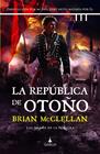 REPÚBLICA DE OTOÑO, LA | 9788419767004 | MCCLELLAN, BRIAN