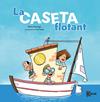 CASETA FLOTANT, LA | 9788419476500 | SANTIAGO, MARTA ; PEREA, TEO