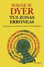 TUS ZONAS ERRÓNEAS | 9788411193559 | DYER, WAYNE W.