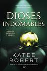DIOSES INDOMABLES (WICKED BEAUTY) | 9788427052888 | ROBERT, KATEE