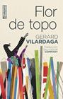 FLOR DE TOPO | 9788410246447 | VILARDAGA, GERARD