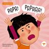 PAPA! PAPA! | 9788447955770 | ALCÁNTARA SGARBI, RICARDO ; SERRA BONILLA, SEBASTIÀ