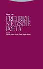 FRIEDRICH NIETZSCHE POETA | 9788413640570 | GÓMEZ GARCÍA, CARMEN ; QUEJIDO ALONSO, ÓSCAR