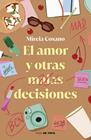 AMOR Y OTRAS MALAS DECISIONES, EL | 9788419514912 | COSANO (@PSICOCIEY), MIREIA