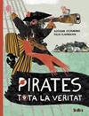 PIRATES TOTA LA VERITAT | 9788418821905 | STEPANENKO, EKATERINA ; PLAVINSKAYA, POLYA