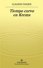TIEMPO CURVO EN KREMS | 9788433980977 | MAGRIS, CLAUDIO