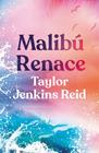 MALIBÚ RENACE | 9788416517442 | REID, TAYLOR JENKINS 
