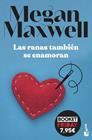 RANAS TAMBIÉN SE ENAMORAN, LAS | 9788408278641 | MAXWELL, MEGAN