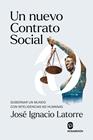 UN NUEVO CONTRATO SOCIAL | 9791399075786 | LATORRE, JOSÉ IGNACIO