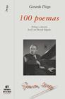 100 POEMAS | 9788479604721 | DIEGO, GERARDO