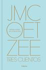 TRES CUENTOS | 9788439747574 | COETZEE, J.M.