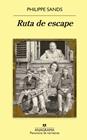 RUTA DE ESCAPE | 9788433980809 | SANDS, PHILIPPE