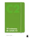 10 EXAMENS NIVELL C2 CATALA | 9788430734894 | PUJADES I BOTEI, GUILLEM/BUQUET I XIRAU, EVA