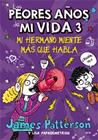 PEORES AÑOS DE MI VIDA 3, LOS | 9788424649265 | PATTERSON, JAMES/PAPADEMETRIOU, LISA