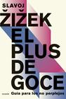 PLUS DE GOCE, EL | 9788449342240 | ZIZEK, SLAVOJ