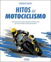 HITOS DEL MOTOCICLISMO | 9788491589839 | CUERVO VALCÁRCEL, GUSTAVO