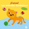 CUCUU : LOS ANIMALES DOMÉSTICOS | 9789403241807 | BALLON