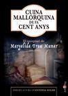 CUINA MALLORQUINA DE FA CENT ANYS | 9788419956309