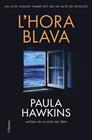 HORA BLAVA, L' | 9788466432610 | HAWKINS, PAULA