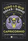 CAPRICORNIO : TODO LO QUE ODIAS DE TU SIGNO Y TODAVÍA NO SABES | 9788419812872 |  VEGA (@CHARCASTROLOGY), CHARAS