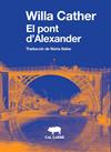 PONT D'ALEXANDER, EL | 9788412394320 | CATHER, WILLA