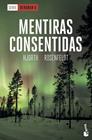 MENTIRAS CONSENTIDAS (BERGMAN 6) | 9788408230564 | HJORTH, MICHAEL ; ROSENFELDT, HANS
