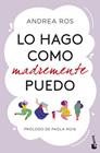 LO HAGO COMO MADREMENTE PUEDO | 9788423367092 | ROS, ANDREA